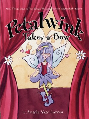 cover image of Petalwink Takes a Bow